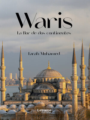 cover image of Waris. La flor de dos continentes